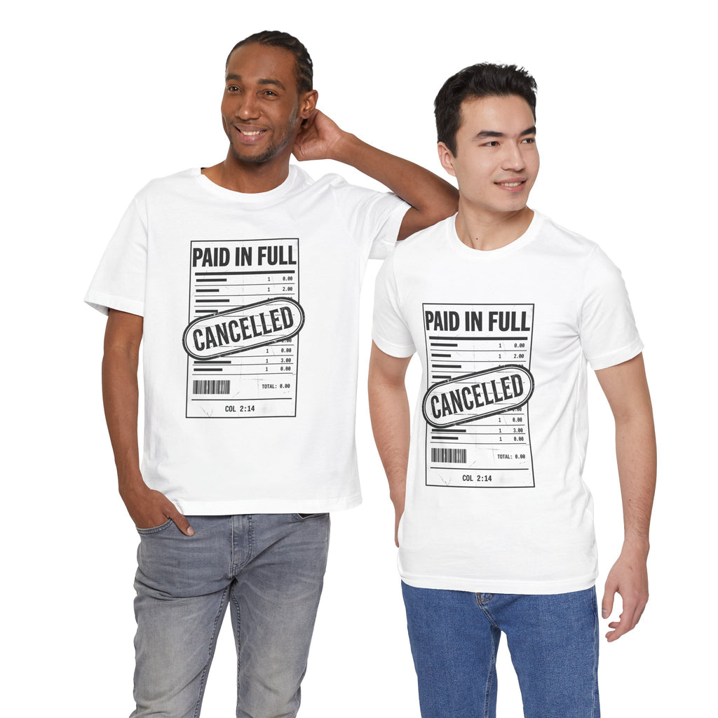 Paid in Full Cancelled Receipt Tee | Christian Streetwear, Vintage-Wash Graphic