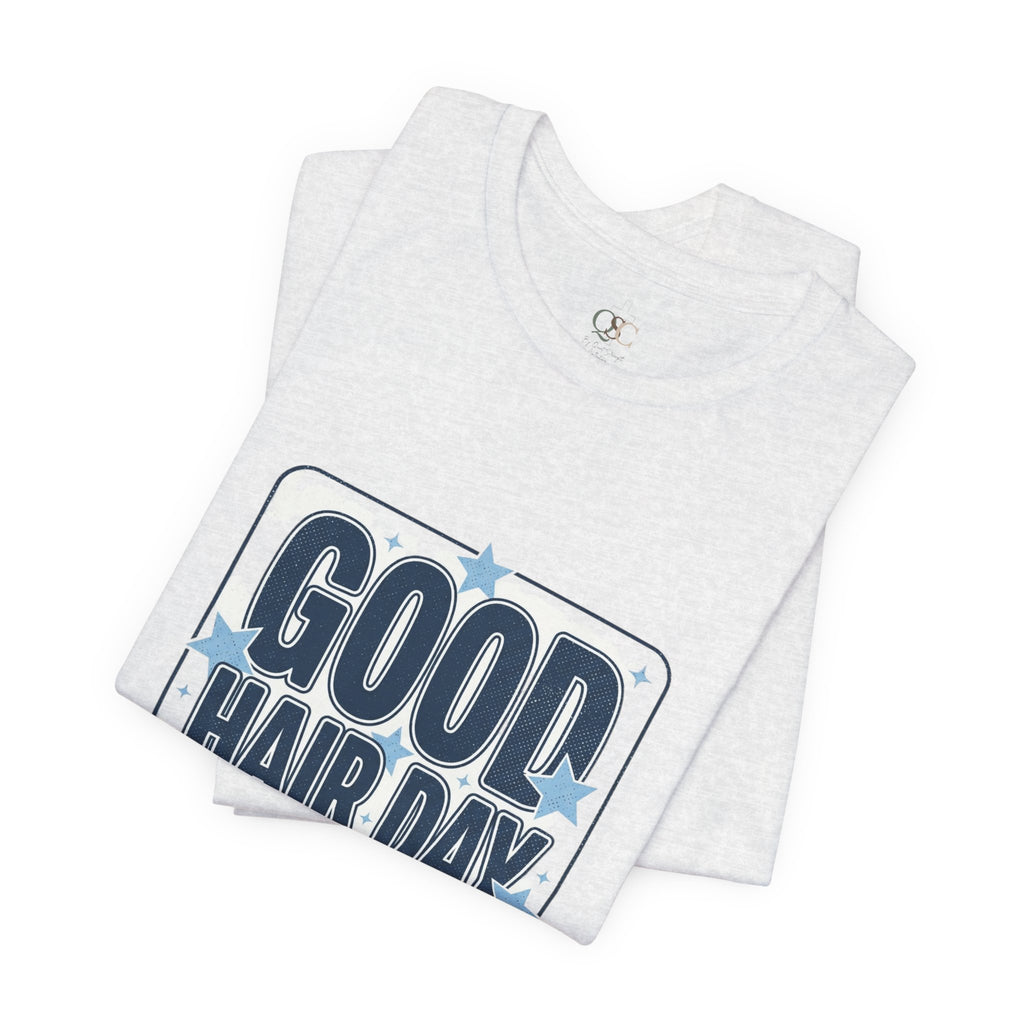 Good Hair Day Hallelujah Tee | Everything Hallelujah, Typography Humor