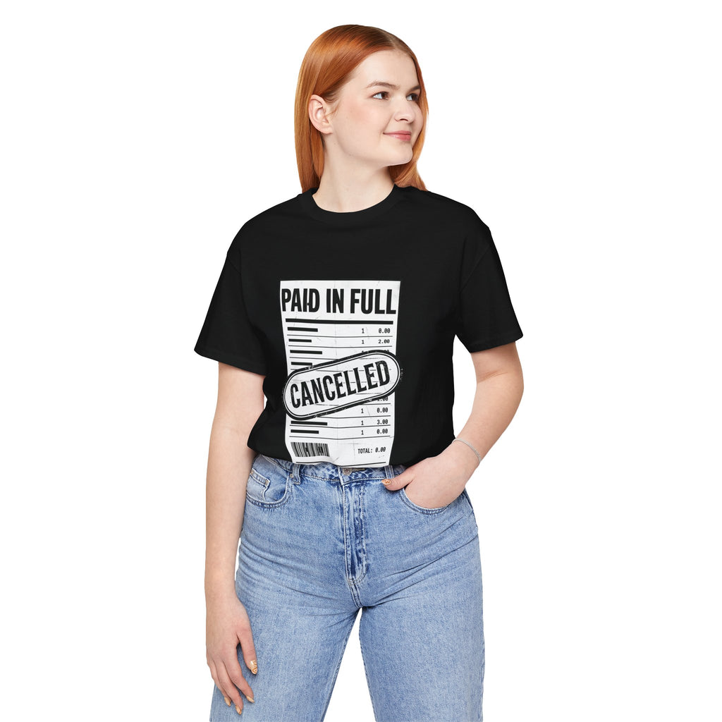 Paid in Full Cancelled Receipt Tee | Christian Streetwear, Vintage-Wash Graphic