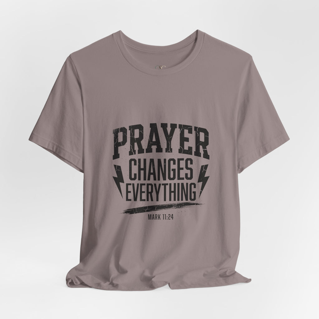 Prayer Changes Everything Tee | Christian Streetwear, Vintage Wash Script