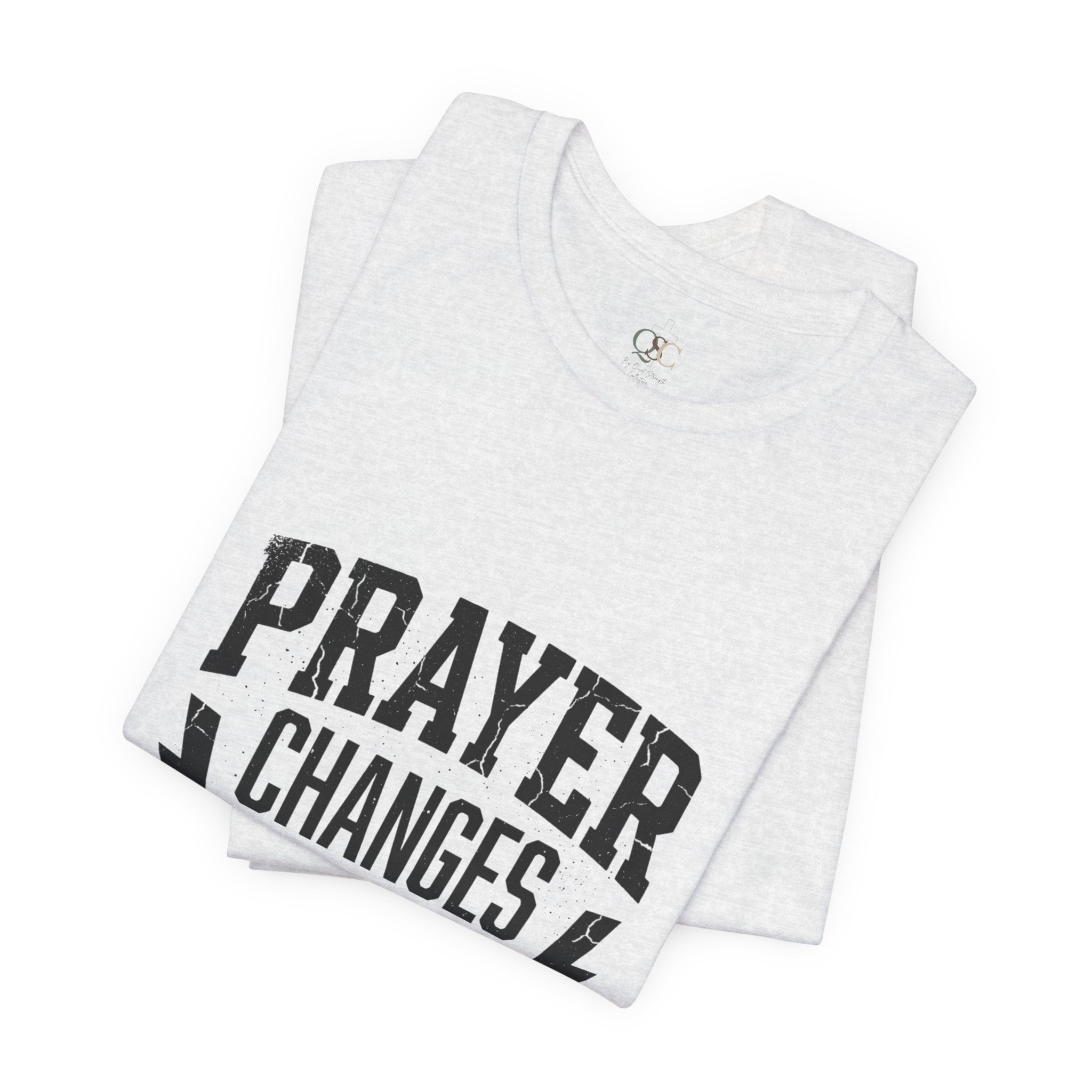 Prayer Changes Everything Tee | Christian Streetwear, Vintage Wash Script