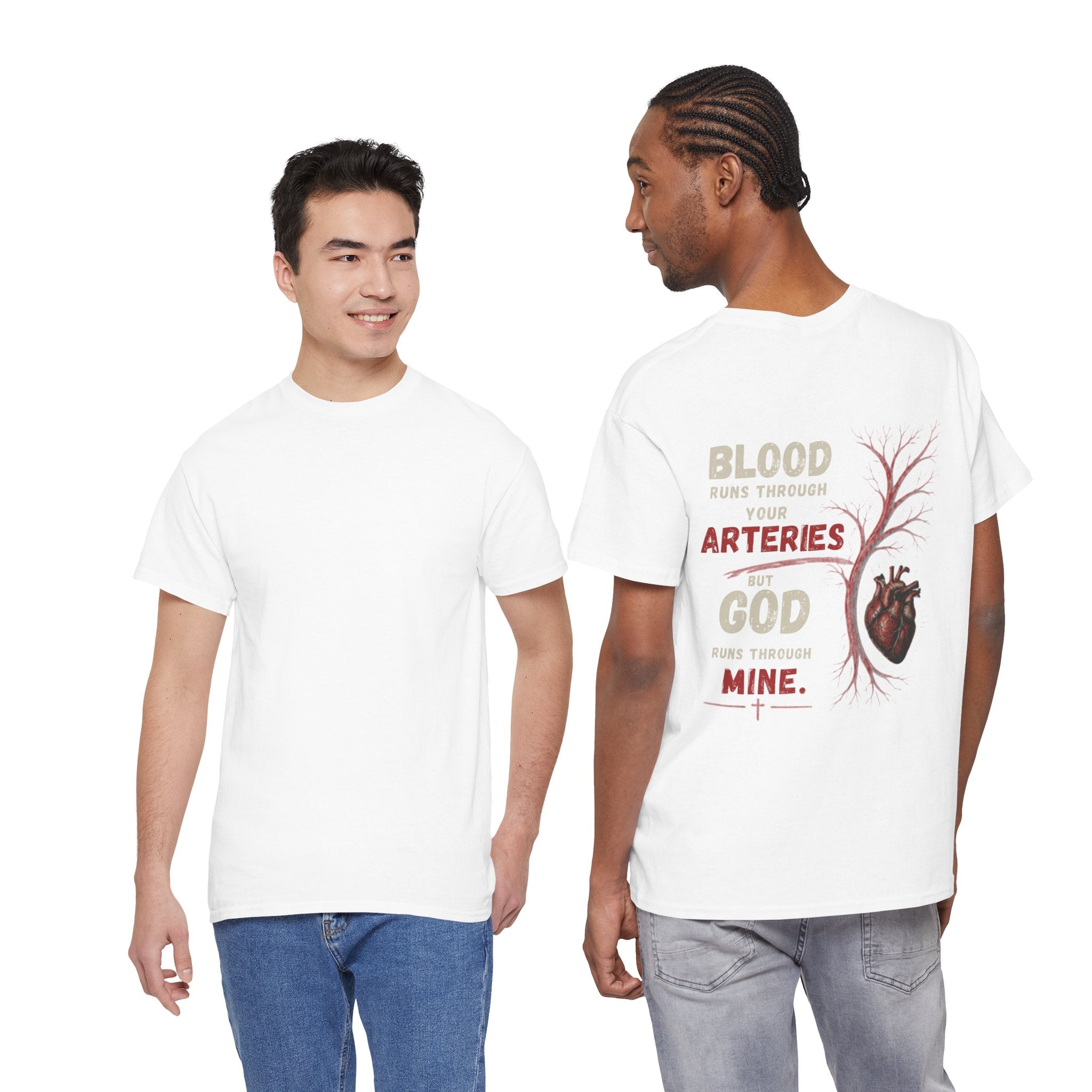 T-Shirt — “Blood Runs Through Your Arteries, God Runs Through Mine” Christian Heart Graphic Tee