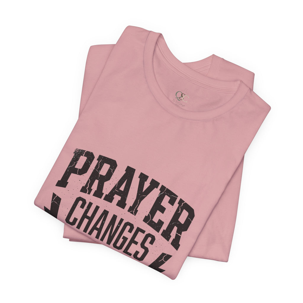 Prayer Changes Everything Tee | Christian Streetwear, Vintage Wash Script