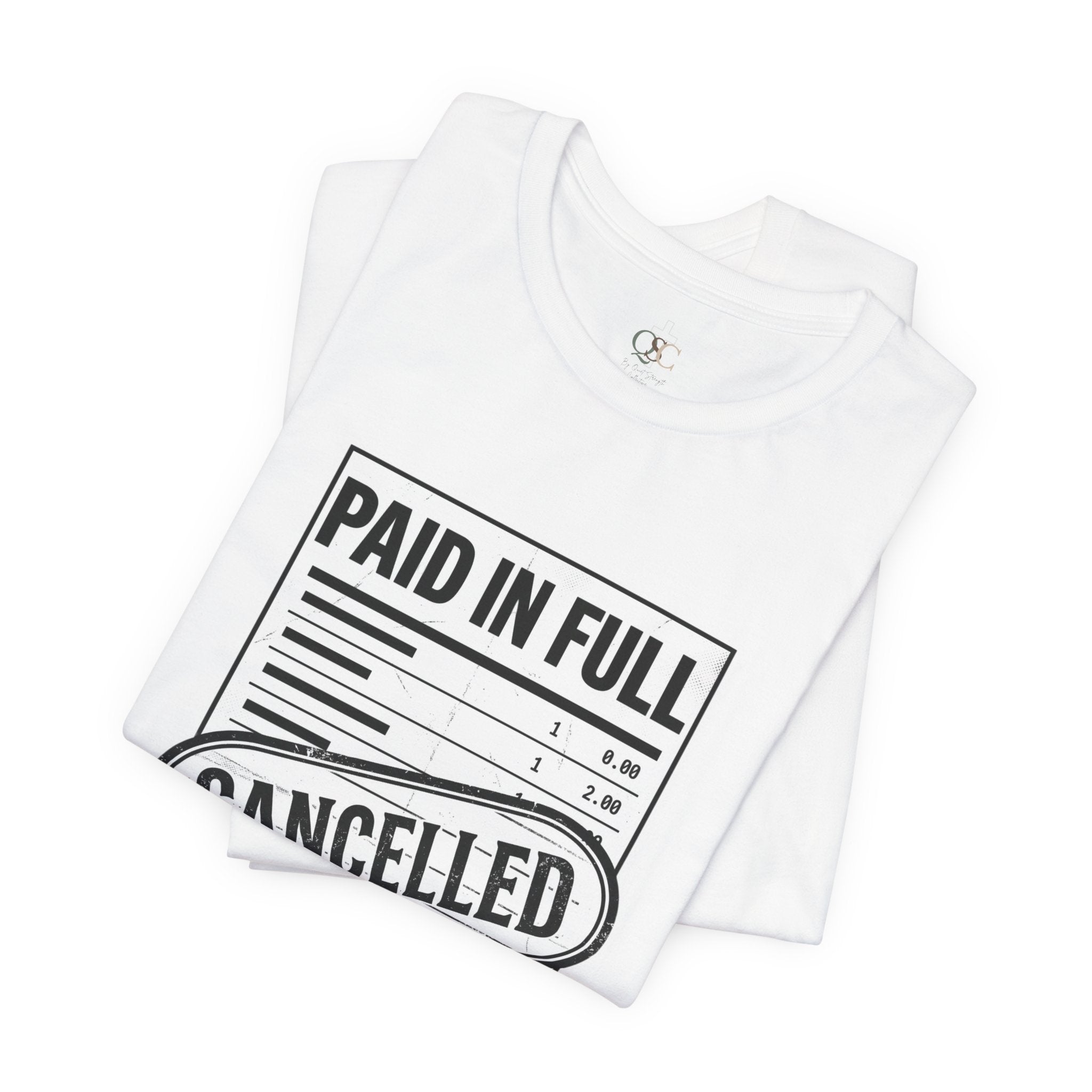 Paid in Full Cancelled Receipt Tee | Christian Streetwear, Vintage-Wash Graphic