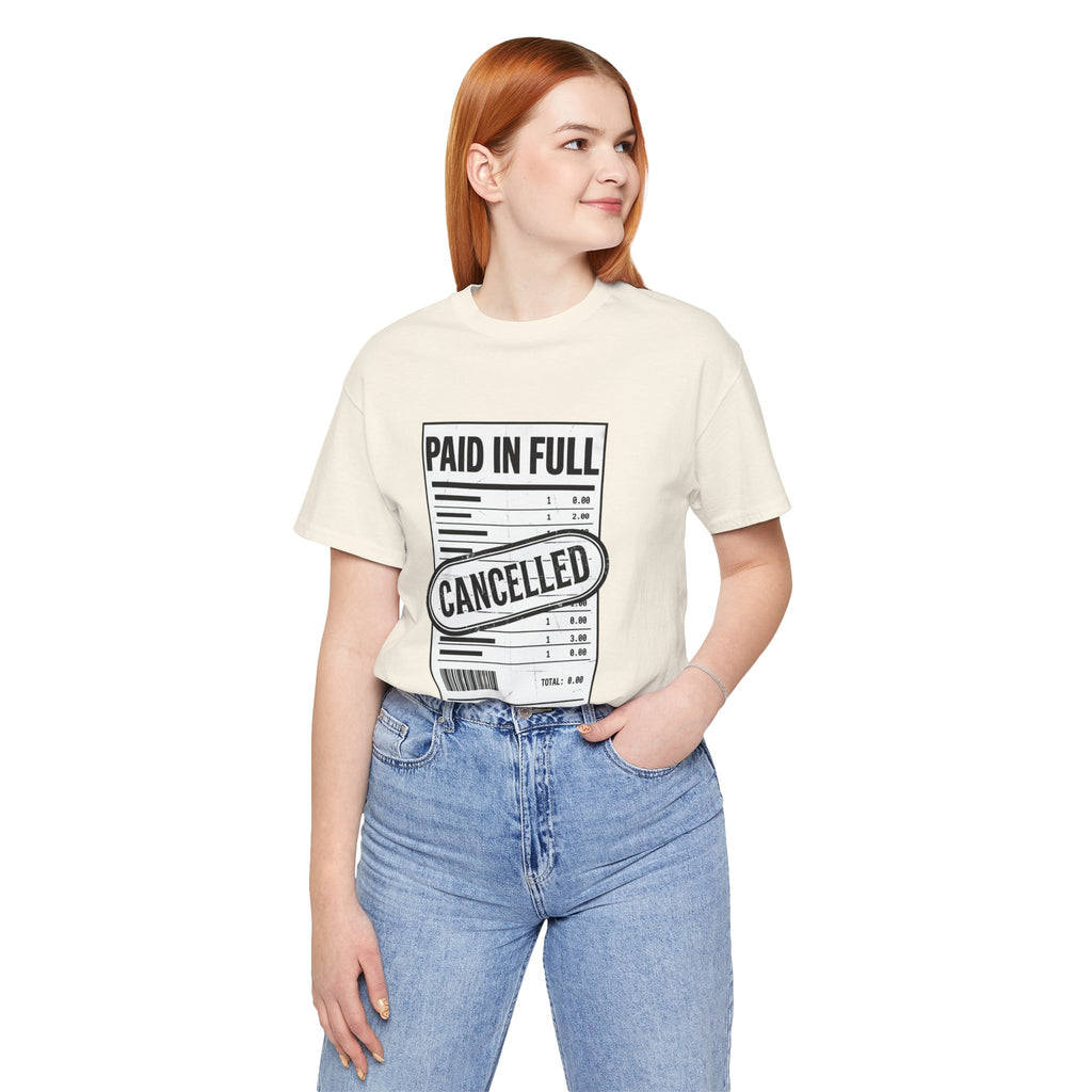 Paid in Full Cancelled Receipt Tee | Christian Streetwear, Vintage-Wash Graphic