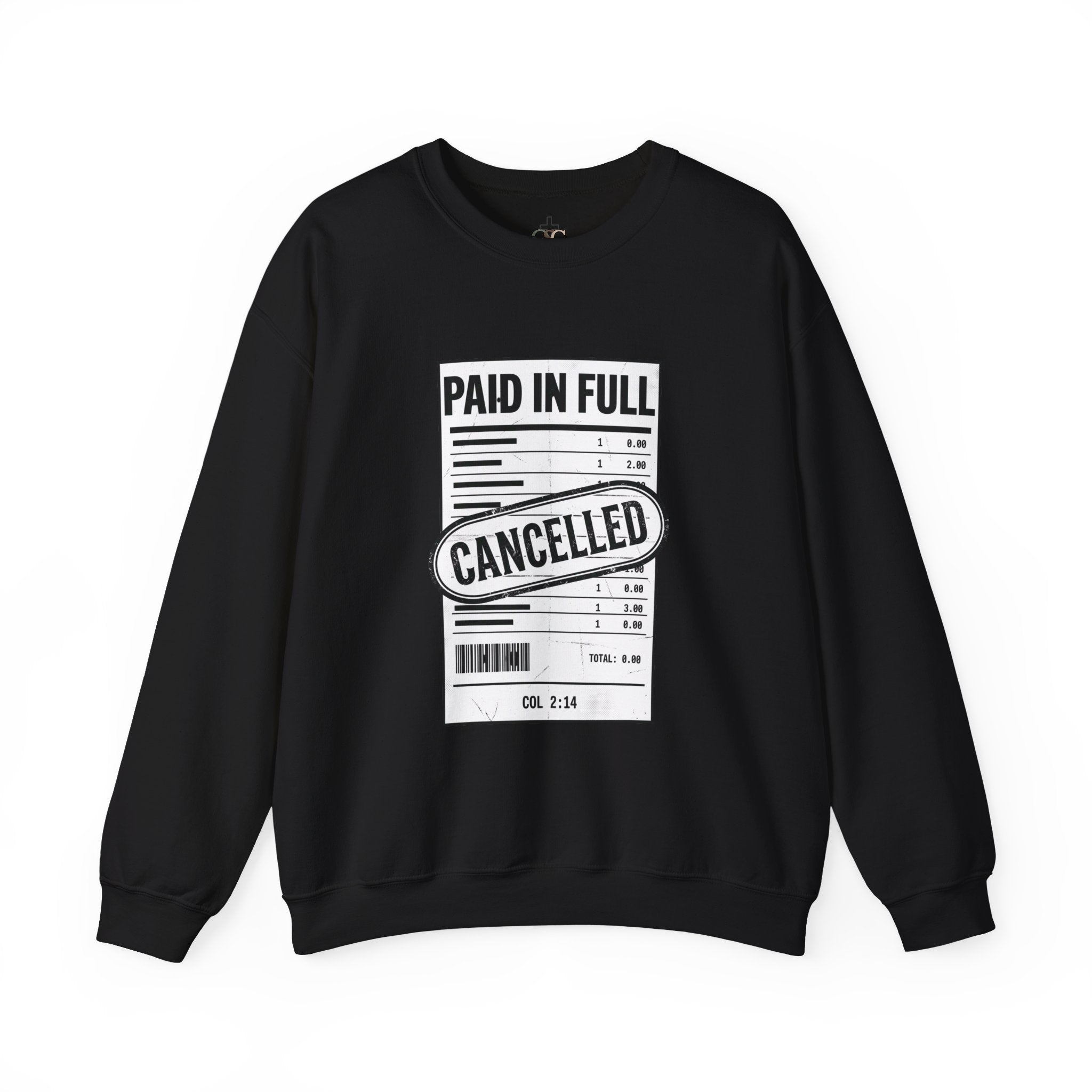 Paid in Full Cancelled Receipt Sweatshirt | Christian Streetwear, Bold Typography