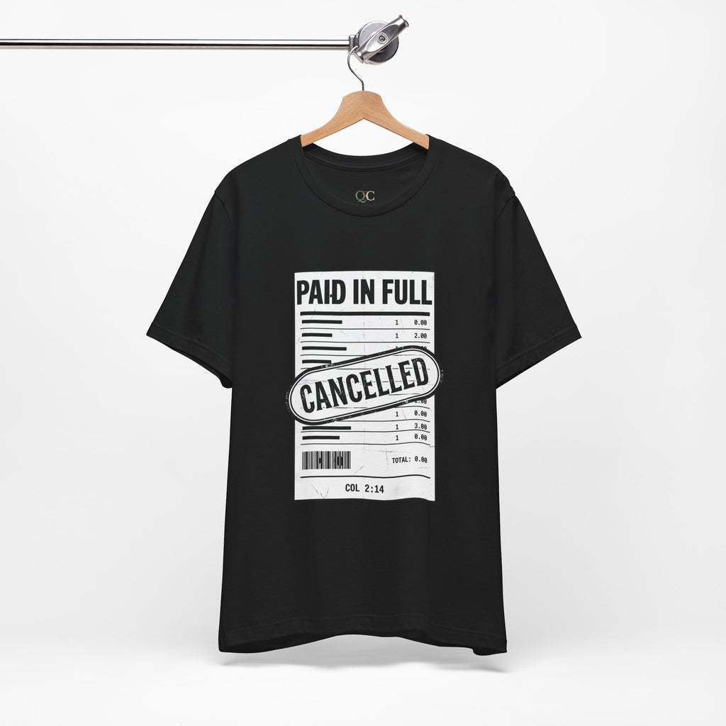 Paid in Full Cancelled Receipt Tee | Christian Streetwear, Vintage-Wash Graphic