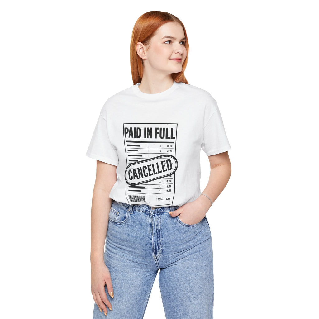Paid in Full Cancelled Receipt Tee | Christian Streetwear, Vintage-Wash Graphic