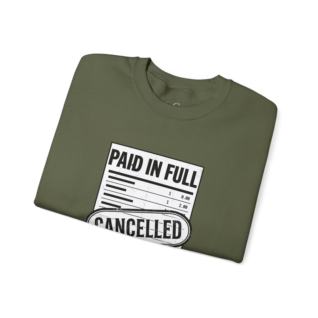 Paid in Full Cancelled Receipt Sweatshirt | Christian Streetwear, Bold Typography