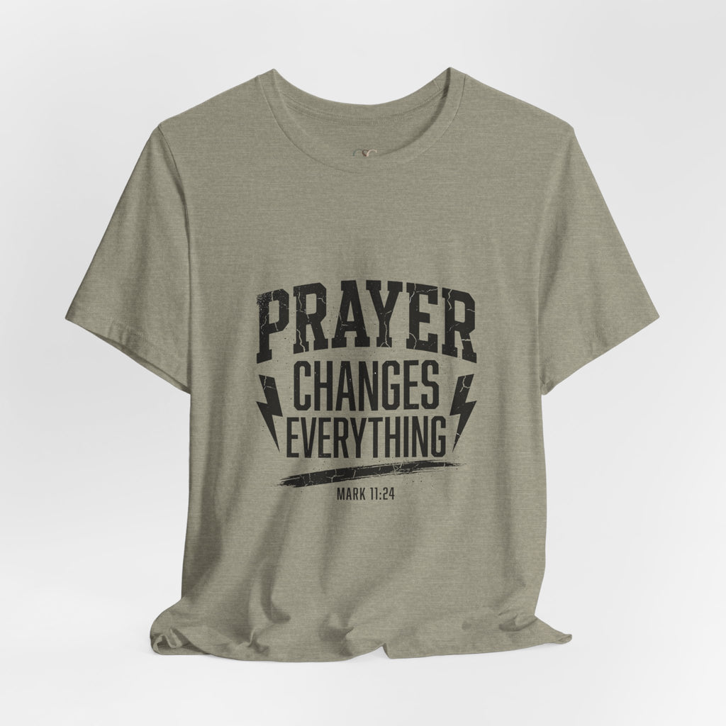 Prayer Changes Everything Tee | Christian Streetwear, Vintage Wash Script
