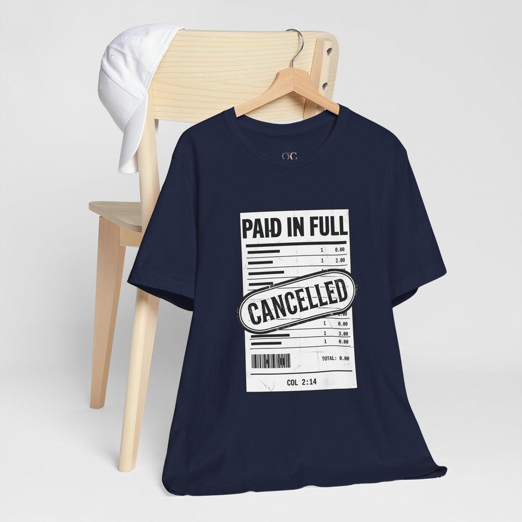 Paid in Full Cancelled Receipt Tee | Christian Streetwear, Vintage-Wash Graphic