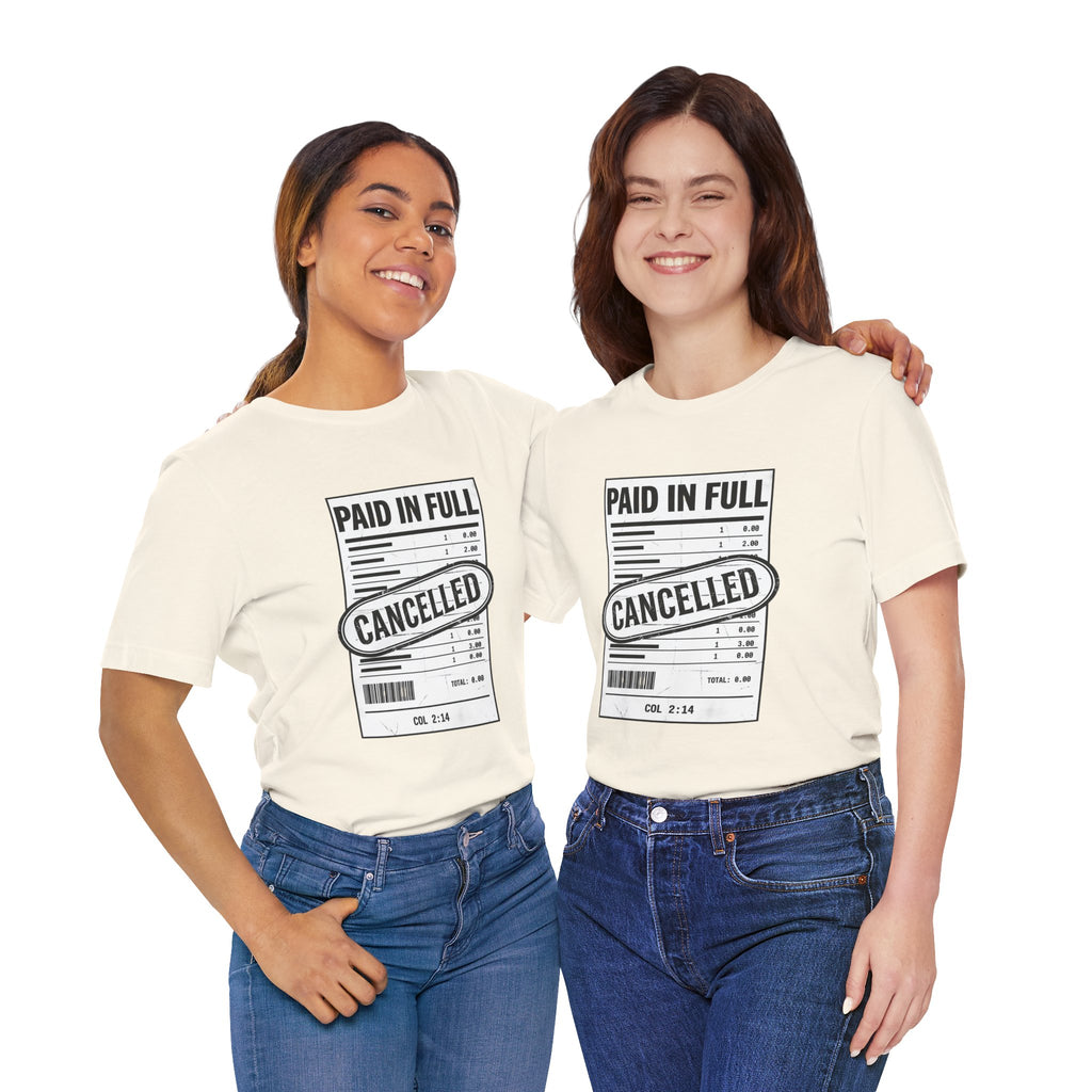 Paid in Full Cancelled Receipt Tee | Christian Streetwear, Vintage-Wash Graphic