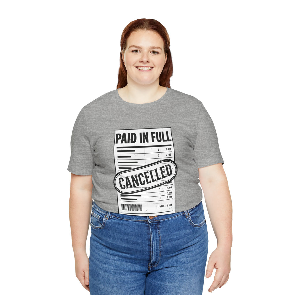 Paid in Full Cancelled Receipt Tee | Christian Streetwear, Vintage-Wash Graphic