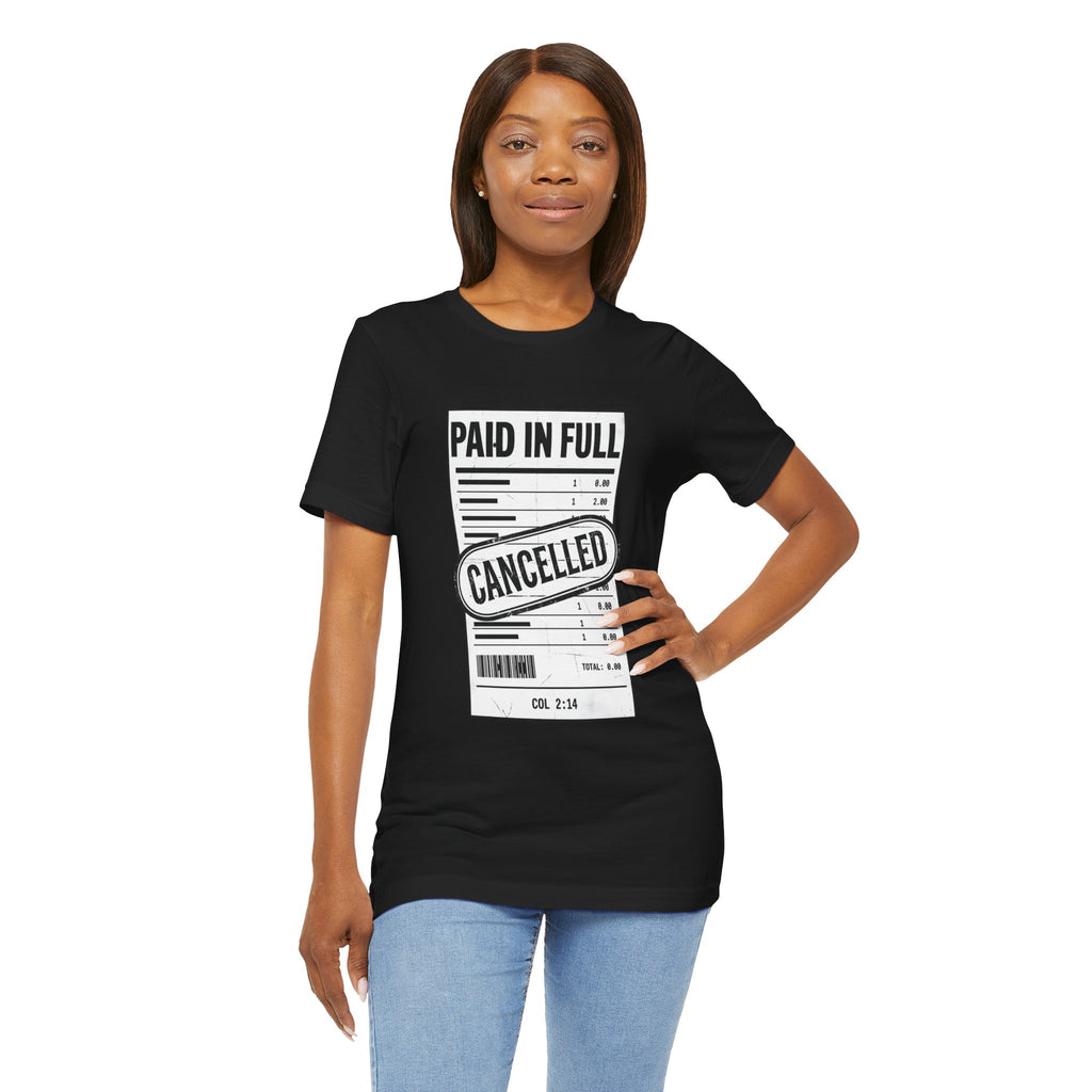 Paid in Full Cancelled Receipt Tee | Christian Streetwear, Vintage-Wash Graphic
