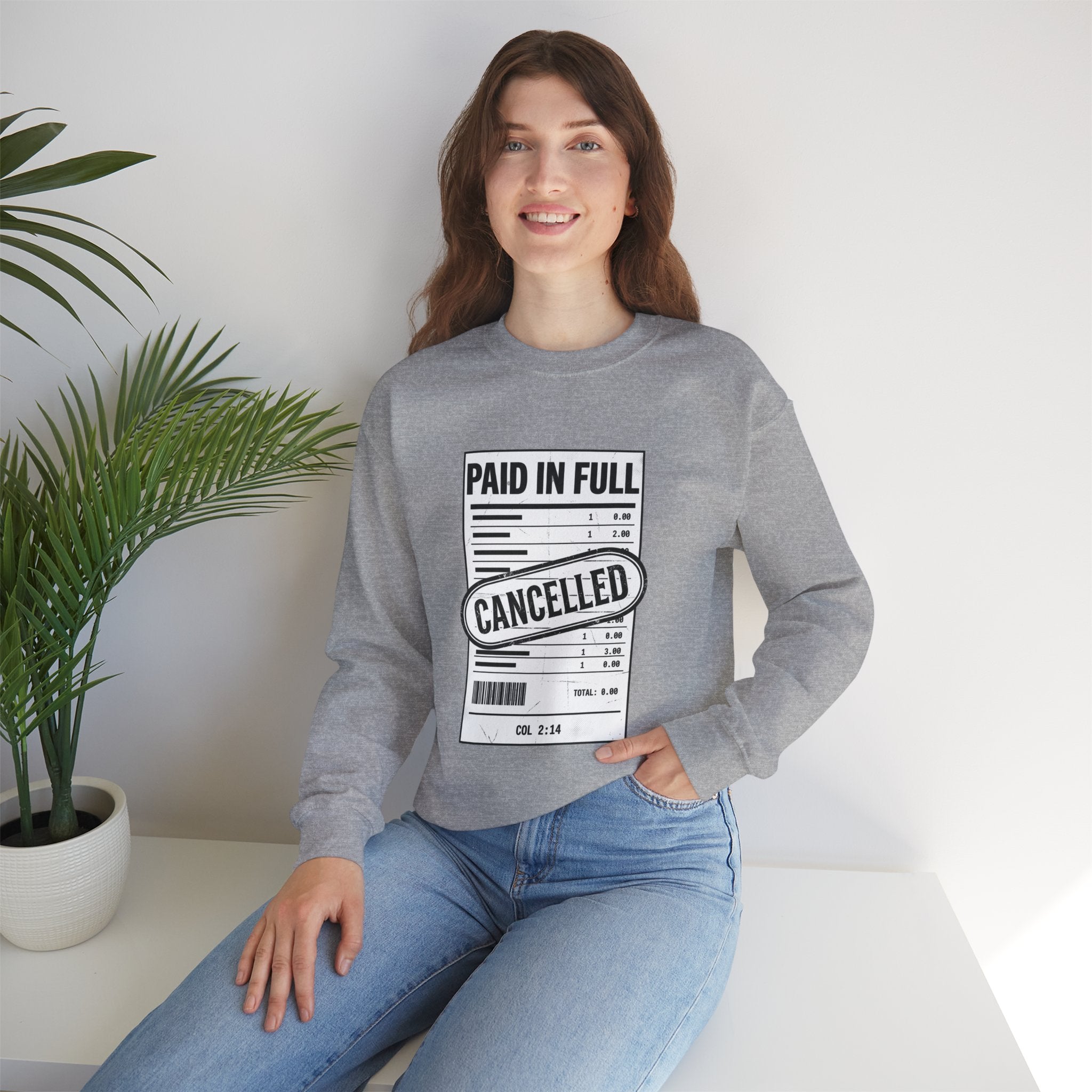 Paid in Full Cancelled Receipt Sweatshirt | Christian Streetwear, Bold Typography