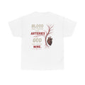 T-Shirt — “Blood Runs Through Your Arteries, God Runs Through Mine” Christian Heart Graphic Tee