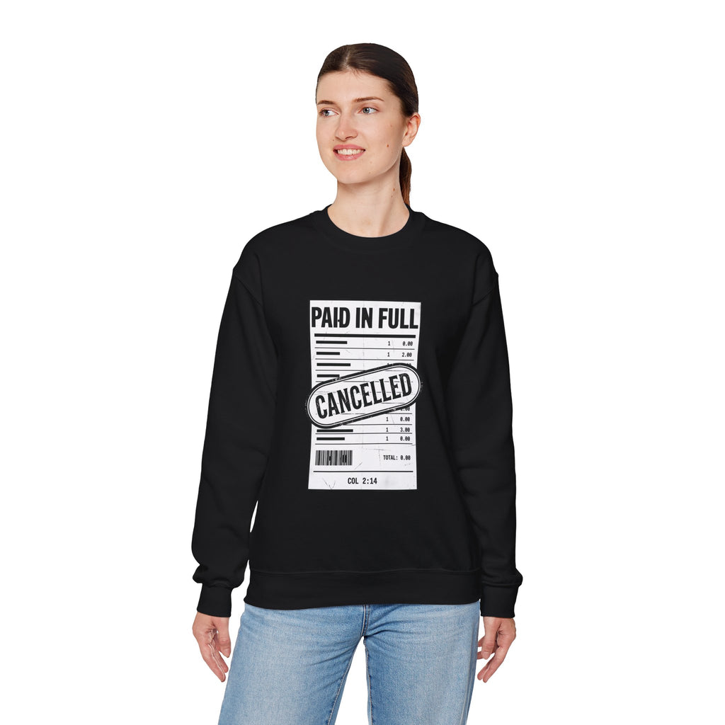Paid in Full Cancelled Receipt Sweatshirt | Christian Streetwear, Bold Typography