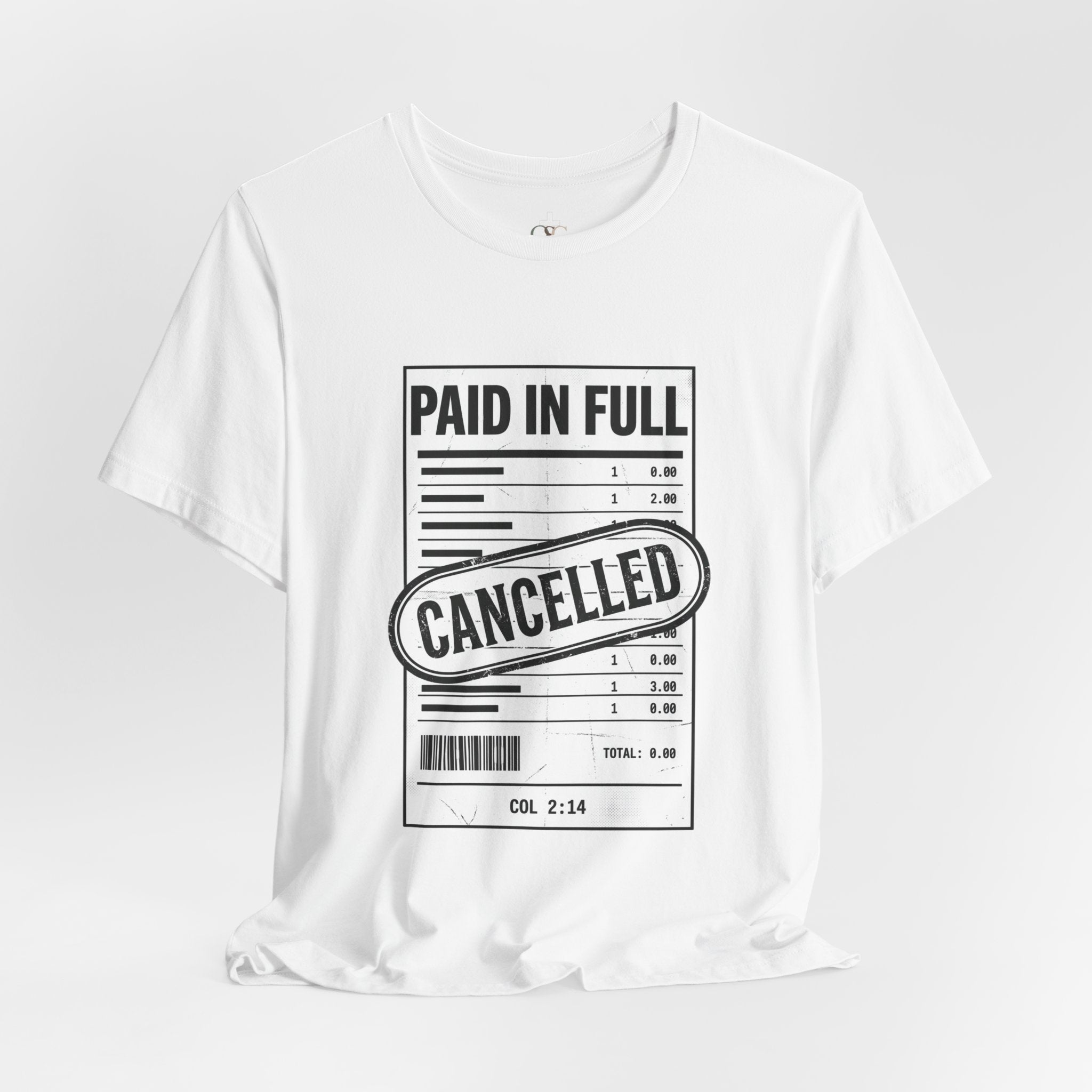 Paid in Full Cancelled Receipt Tee | Christian Streetwear, Vintage-Wash Graphic