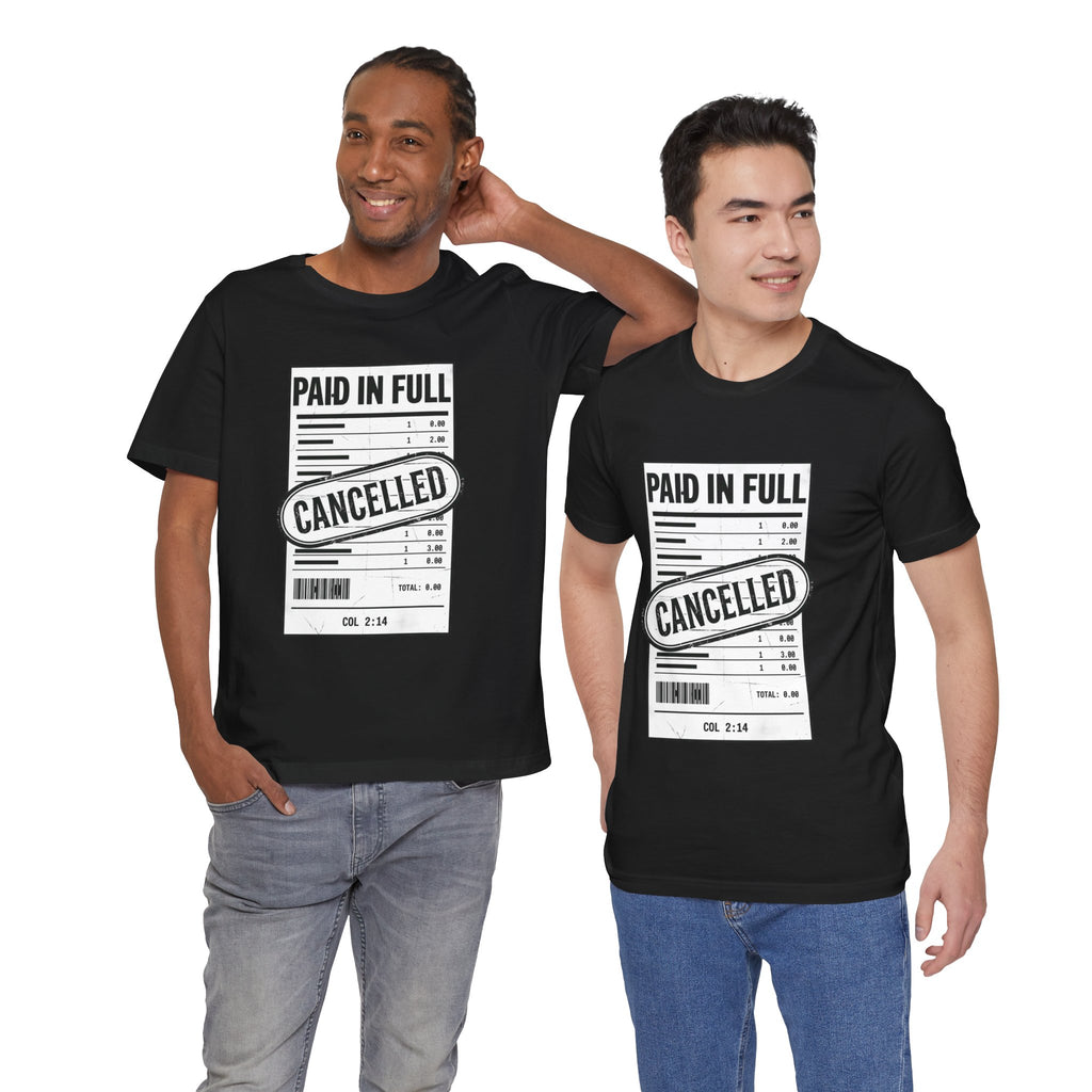 Paid in Full Cancelled Receipt Tee | Christian Streetwear, Vintage-Wash Graphic