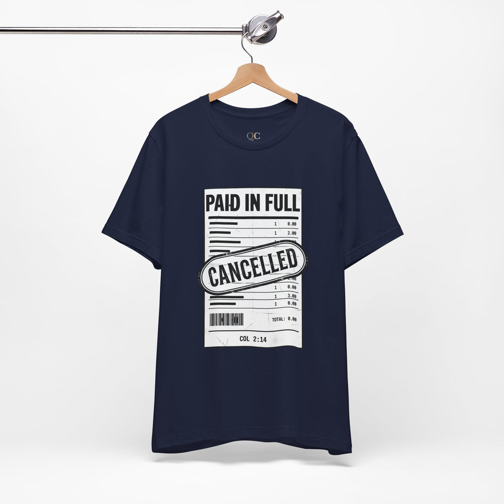 Paid in Full Cancelled Receipt Tee | Christian Streetwear, Vintage-Wash Graphic