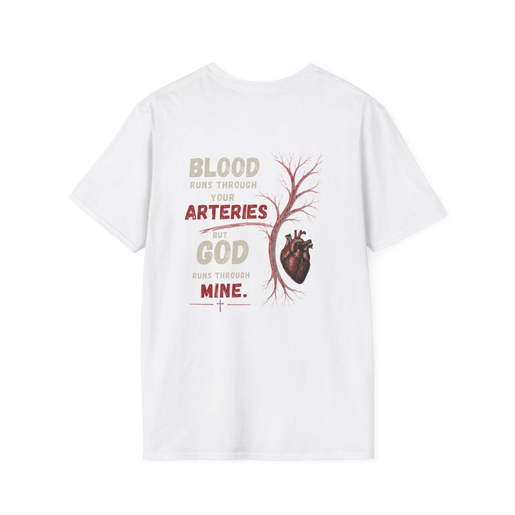 Blood Runs Through Your Arteries But God Runs Through Mine T-Shirt | Anatomical Heart Faith Design