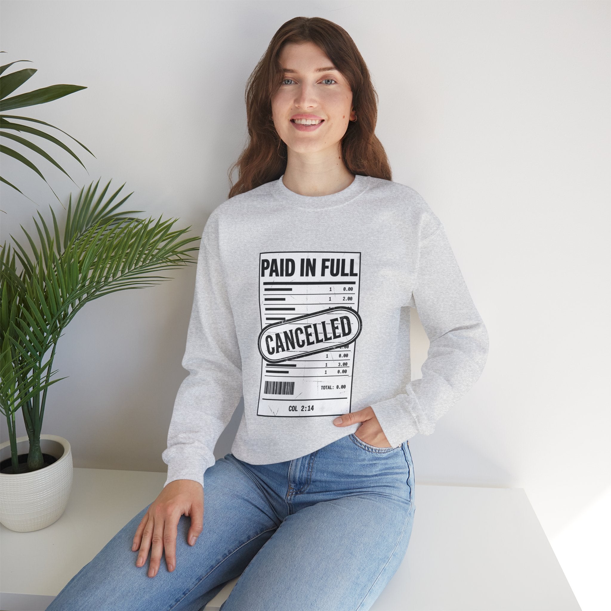 Paid in Full Cancelled Receipt Sweatshirt | Christian Streetwear, Bold Typography