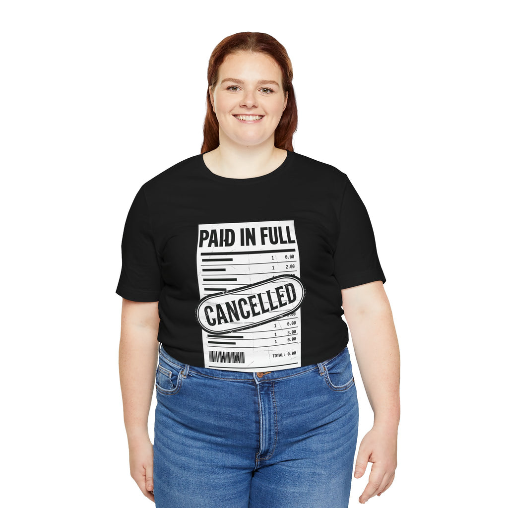 Paid in Full Cancelled Receipt Tee | Christian Streetwear, Vintage-Wash Graphic