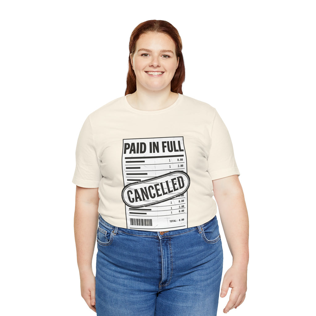Paid in Full Cancelled Receipt Tee | Christian Streetwear, Vintage-Wash Graphic
