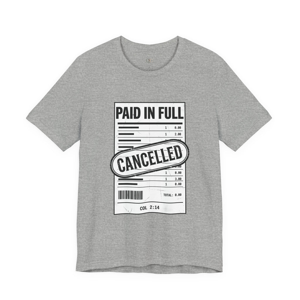 Paid in Full Cancelled Receipt Tee | Christian Streetwear, Vintage-Wash Graphic
