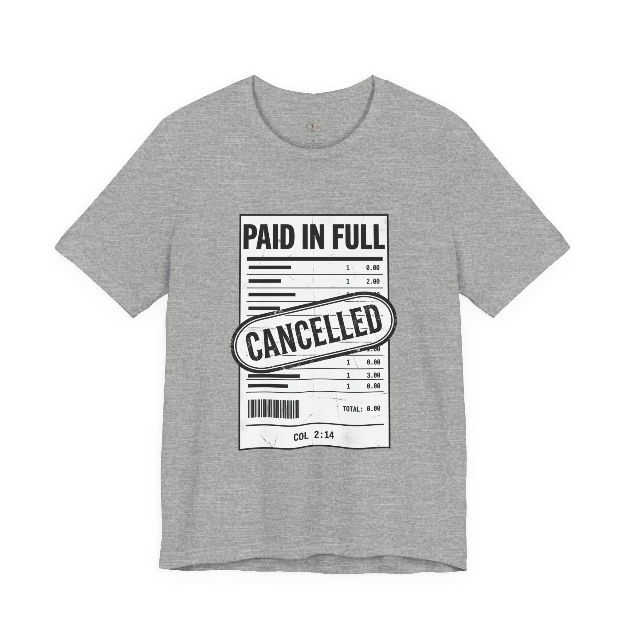 Paid in Full Cancelled Receipt Tee | Christian Streetwear, Vintage-Wash Graphic