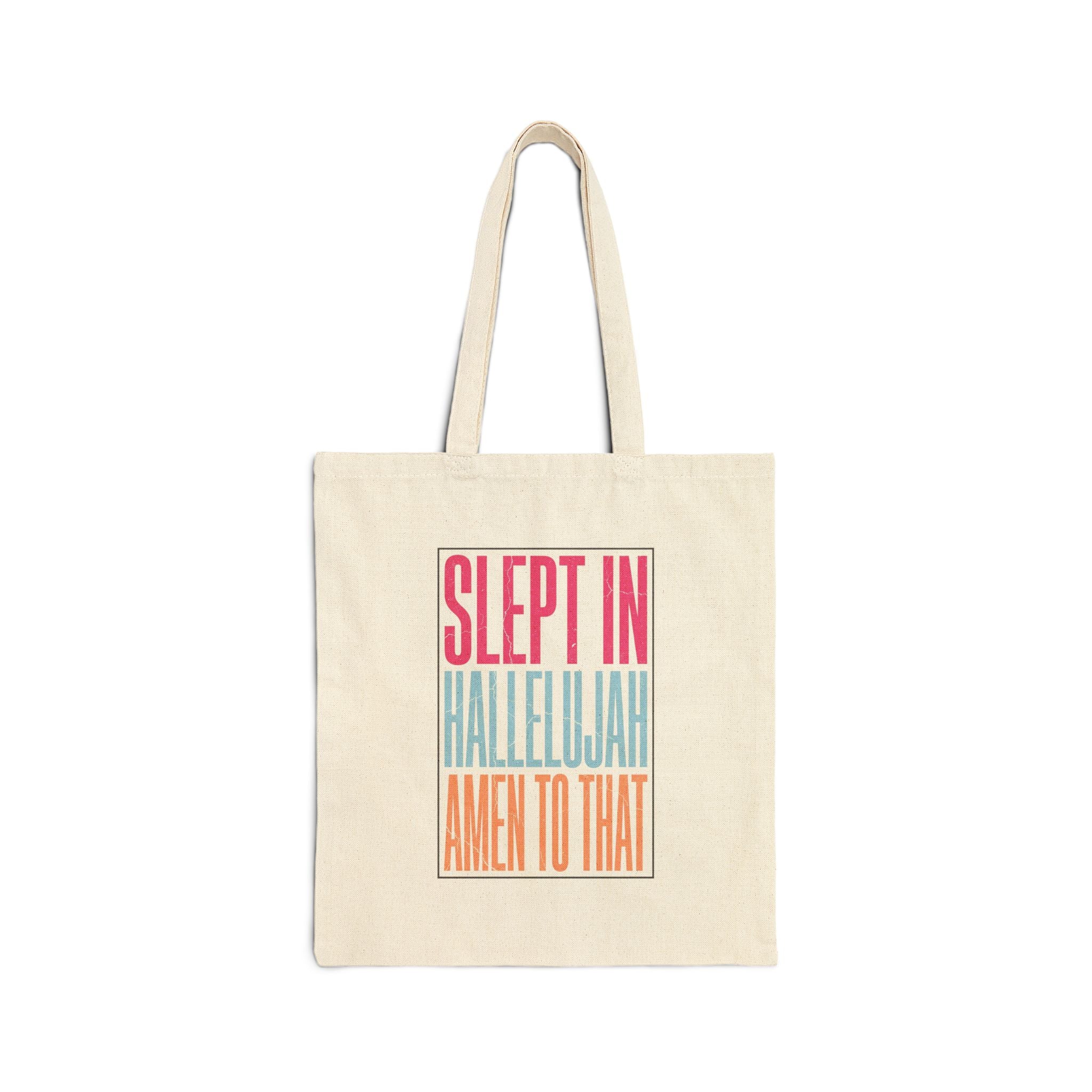 Slept In Hallelujah Tote | Everything Hallelujah, playful gratitude typography cotton canvas