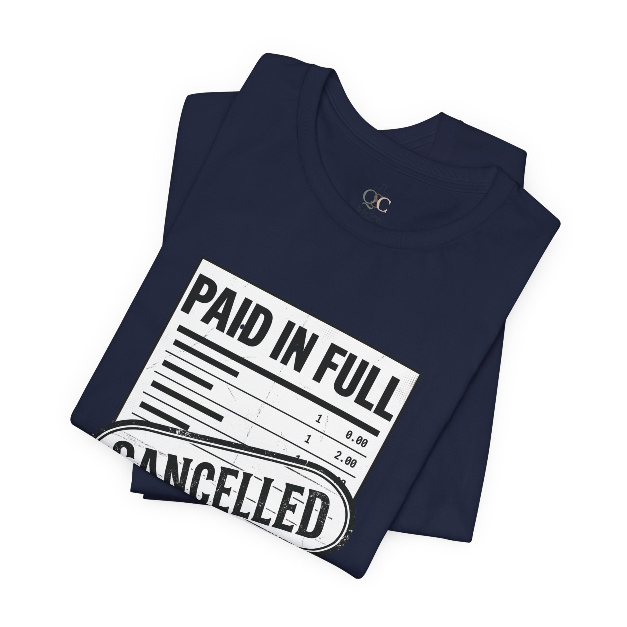 Paid in Full Cancelled Receipt Tee | Christian Streetwear, Vintage-Wash Graphic