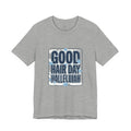 Good Hair Day Hallelujah Tee | Everything Hallelujah, Typography Humor