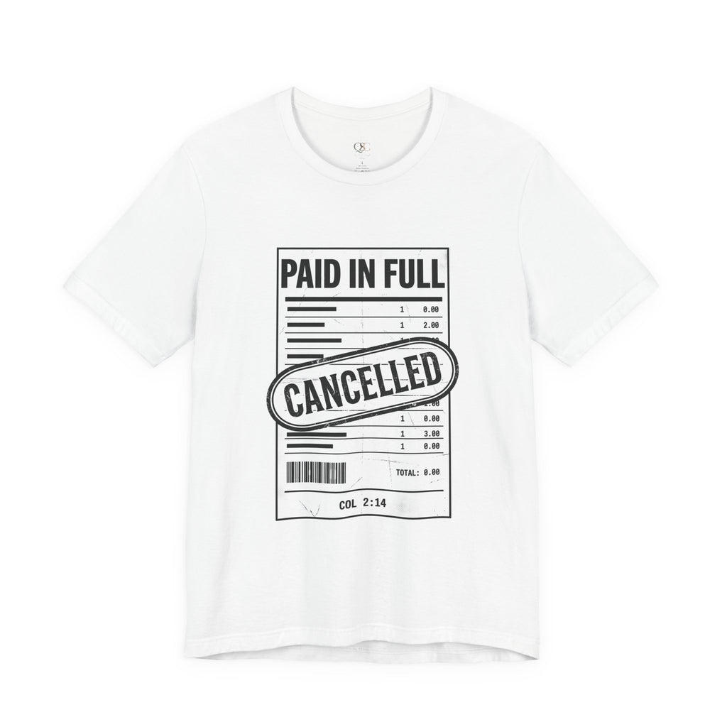 Paid in Full Cancelled Receipt Tee | Christian Streetwear, Vintage-Wash Graphic