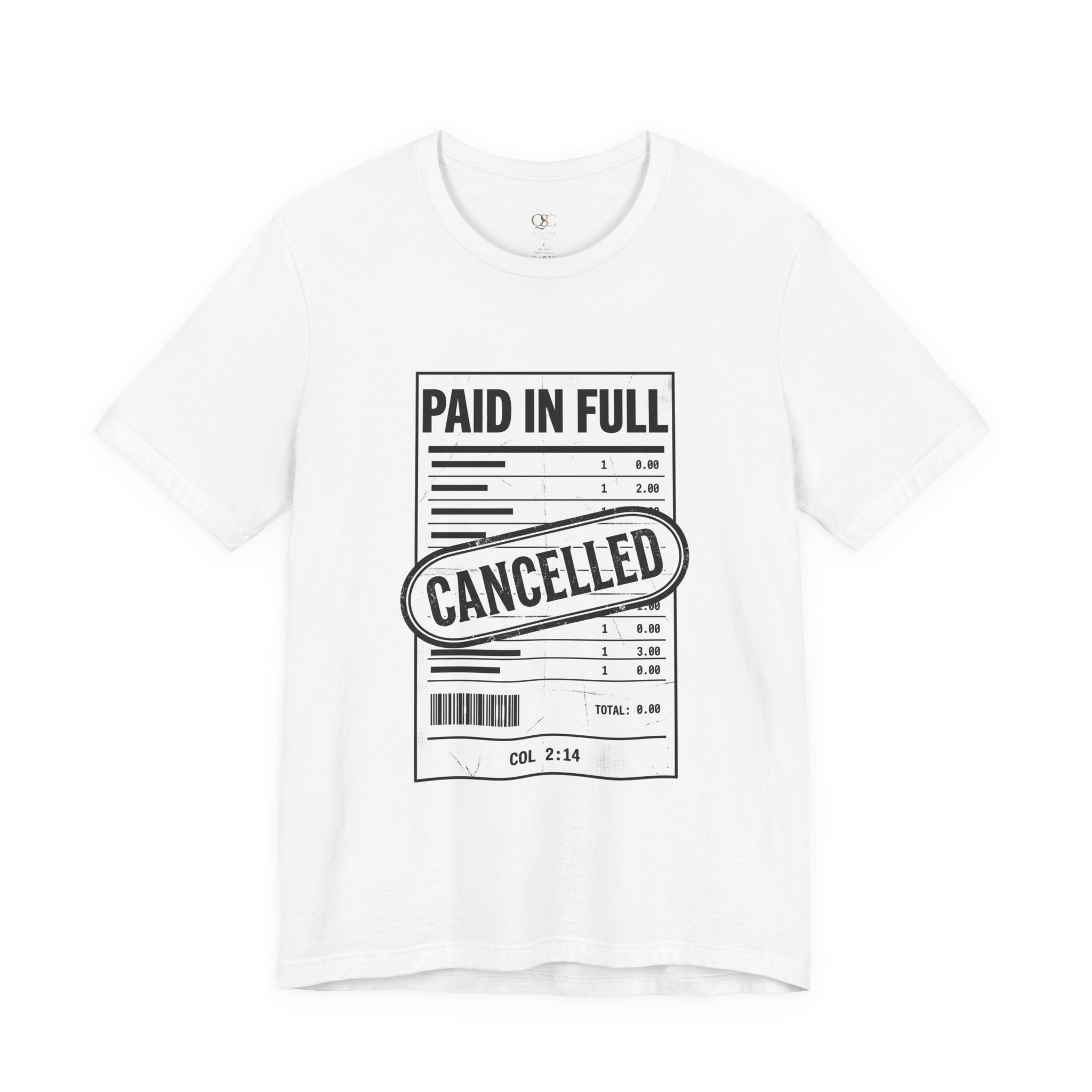 Paid in Full Cancelled Receipt Tee | Christian Streetwear, Vintage-Wash Graphic