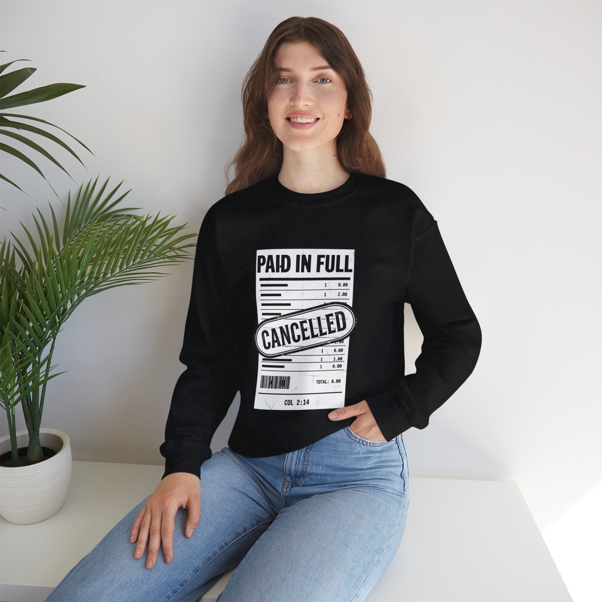 Paid in Full Cancelled Receipt Sweatshirt | Christian Streetwear, Bold Typography