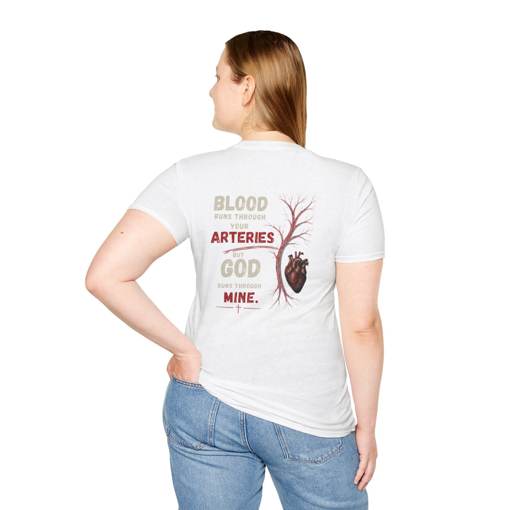 Blood Runs Through Your Arteries But God Runs Through Mine T-Shirt | Anatomical Heart Faith Design