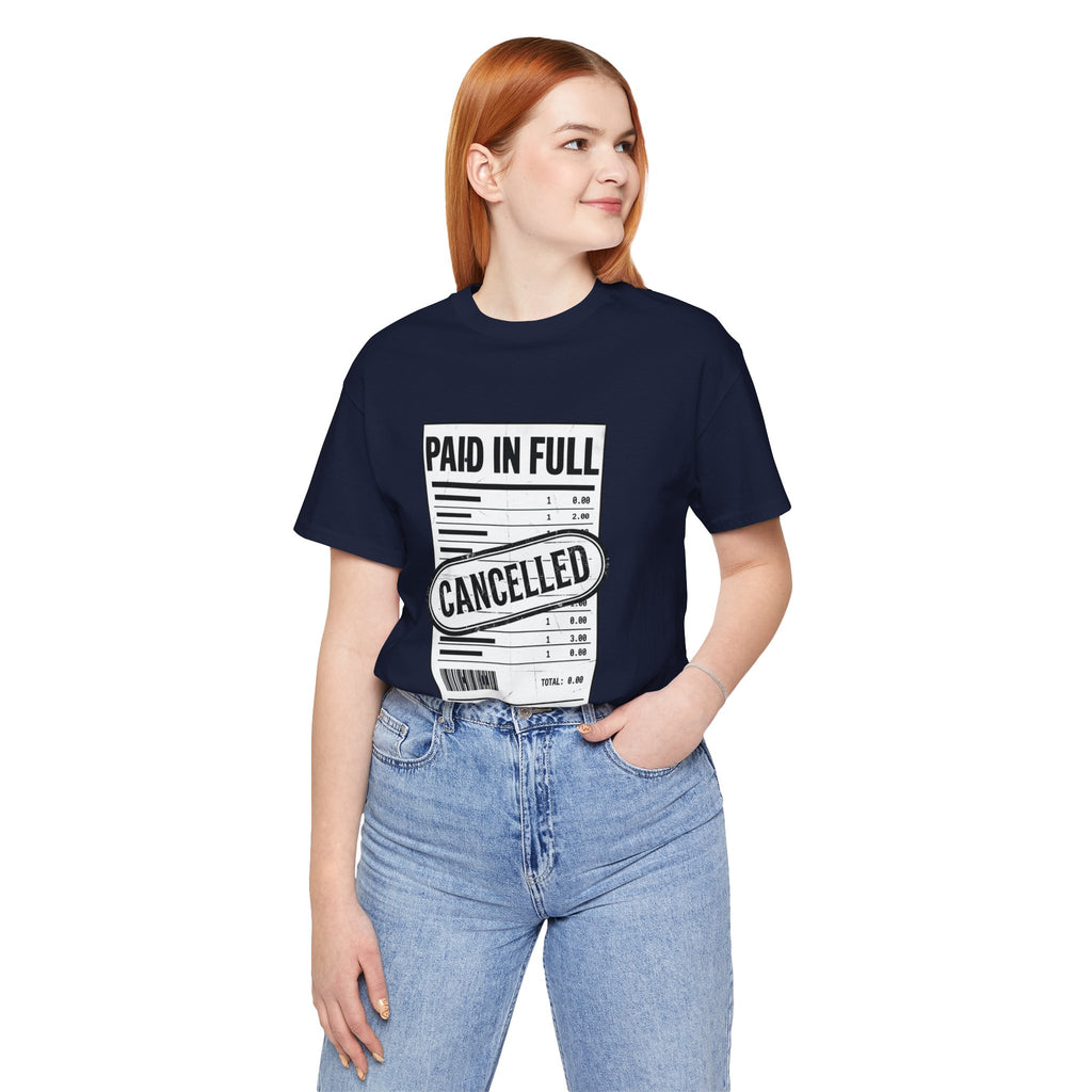 Paid in Full Cancelled Receipt Tee | Christian Streetwear, Vintage-Wash Graphic