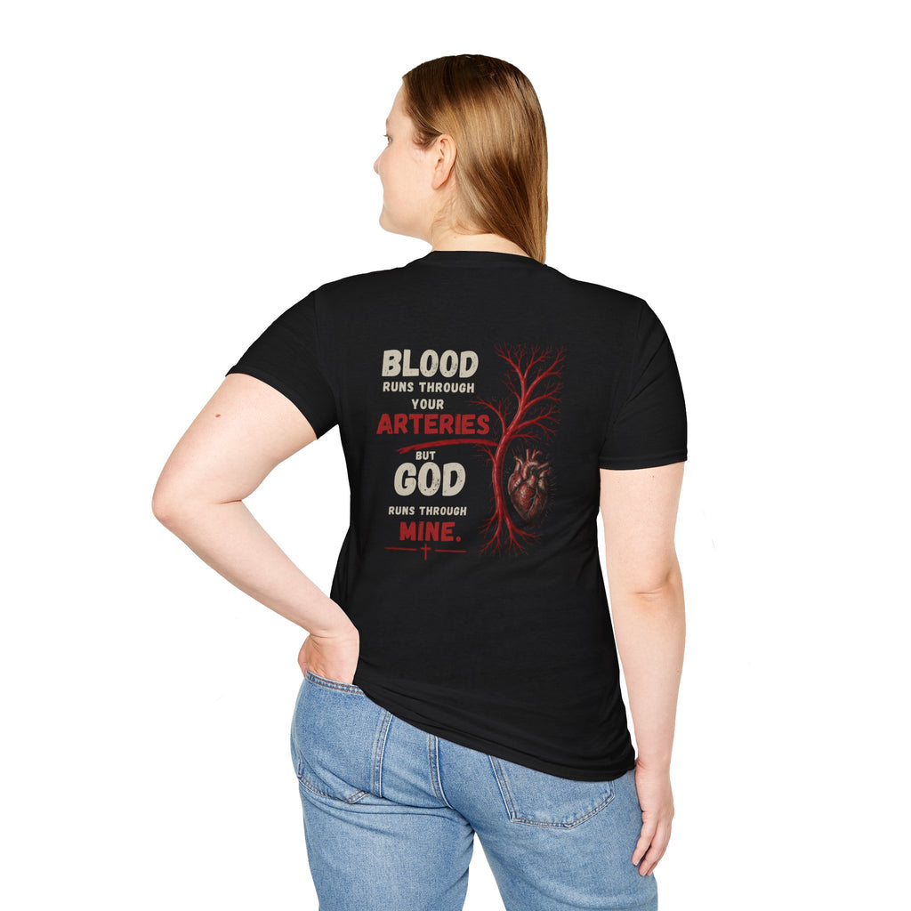 Blood Runs Through Your Arteries But God Runs Through Mine T-Shirt | Anatomical Heart Faith Design