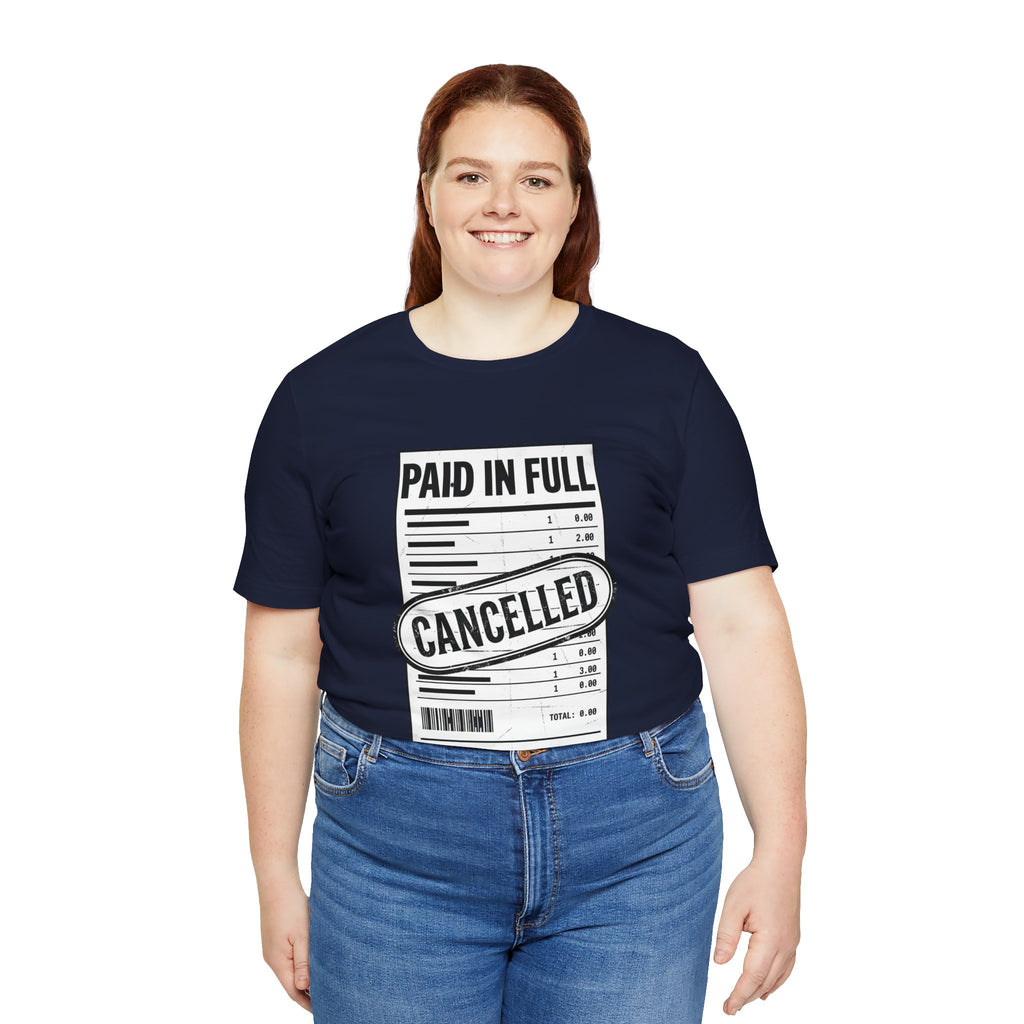 Paid in Full Cancelled Receipt Tee | Christian Streetwear, Vintage-Wash Graphic