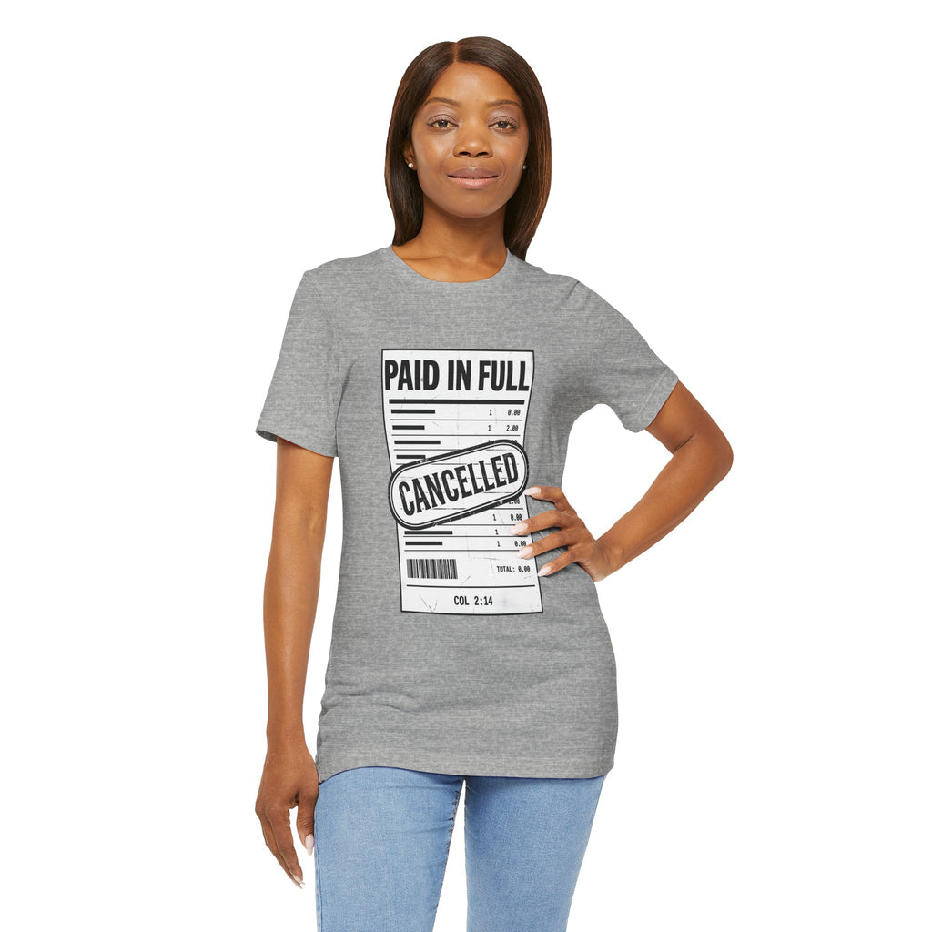 Paid in Full Cancelled Receipt Tee | Christian Streetwear, Vintage-Wash Graphic