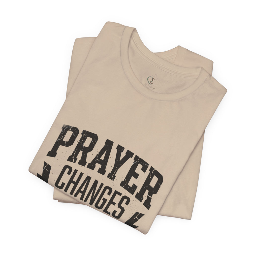 Prayer Changes Everything Tee | Christian Streetwear, Vintage Wash Script